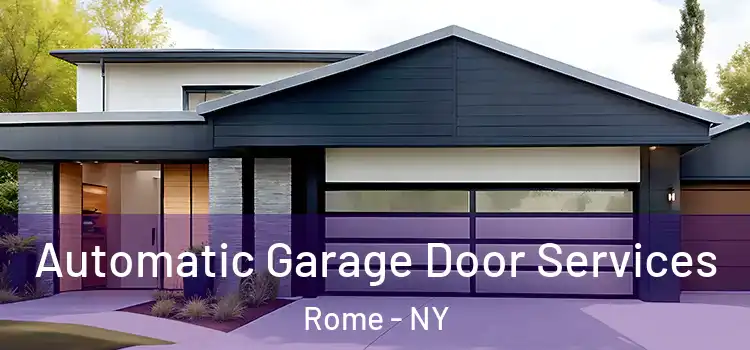  Automatic Garage Door Services Rome - NY