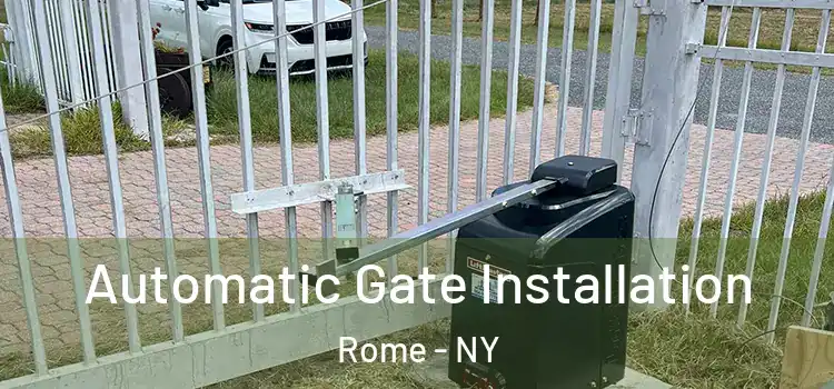  Automatic Gate Installation Rome - NY