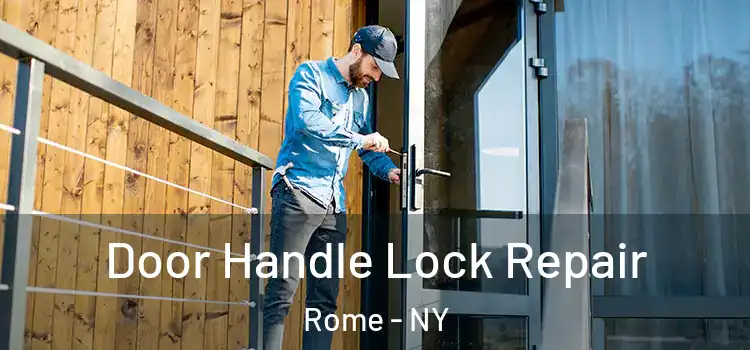 Door Handle Lock Repair Rome - NY