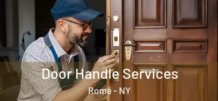 Door Handle Services Rome - NY