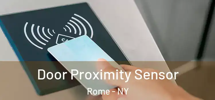  Door Proximity Sensor Rome - NY