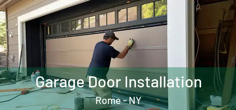  Garage Door Installation Rome - NY