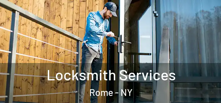  Locksmith Services Rome - NY