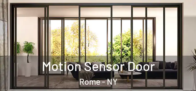 Motion Sensor Door Rome - NY