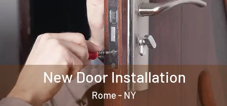 New Door Installation Rome - NY