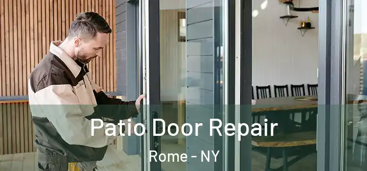 Patio Door Repair Rome - NY