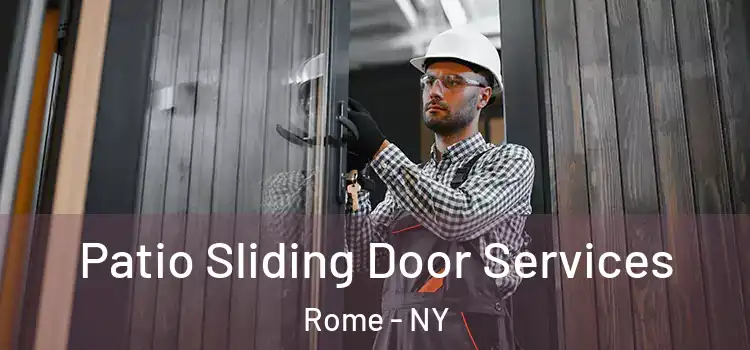 Patio Sliding Door Services Rome - NY