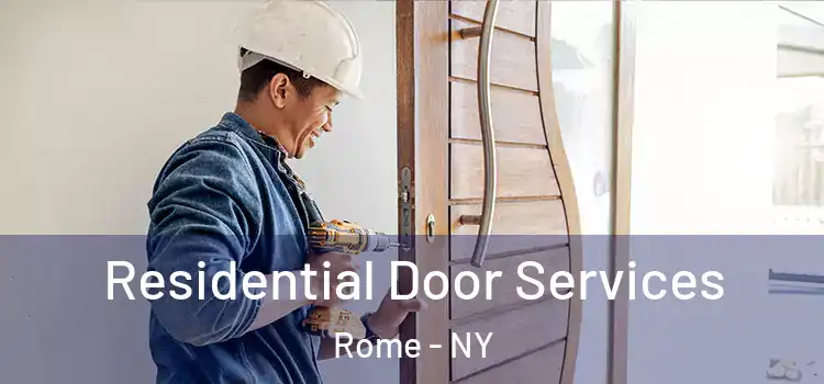 Residential Door Services Rome - NY
