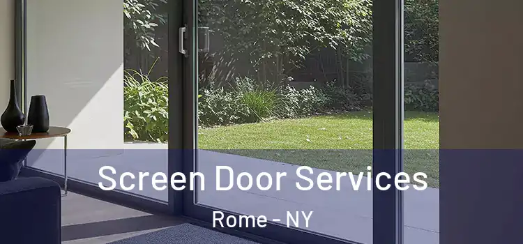  Screen Door Services Rome - NY