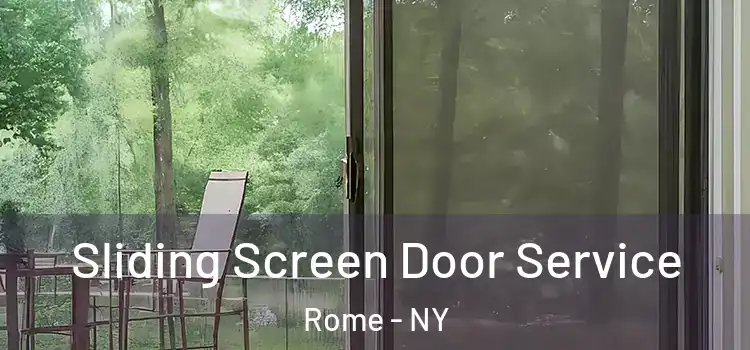 Sliding Screen Door Service Rome - NY