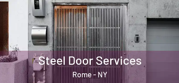  Steel Door Services Rome - NY